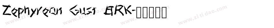 Zephyrean Gust BRK字体转换